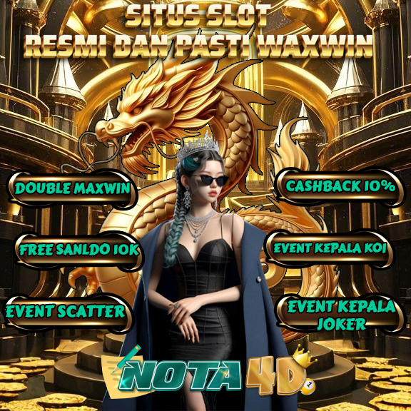 Nota4D Situs Slot Resmi Dan Pasti Maxwin