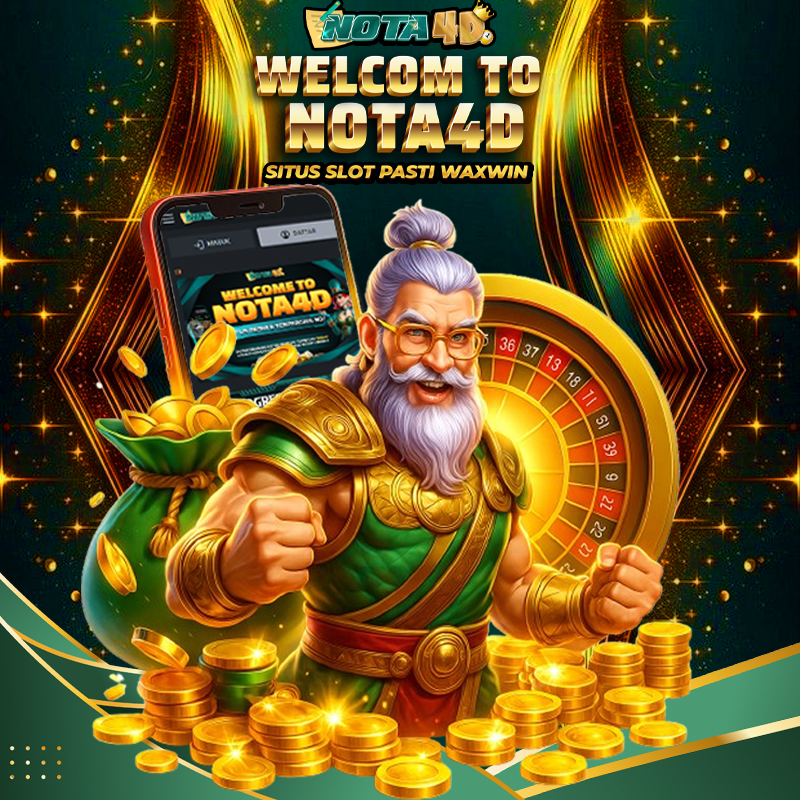 Nota4D: Situs Slot Pasti Maxwin
