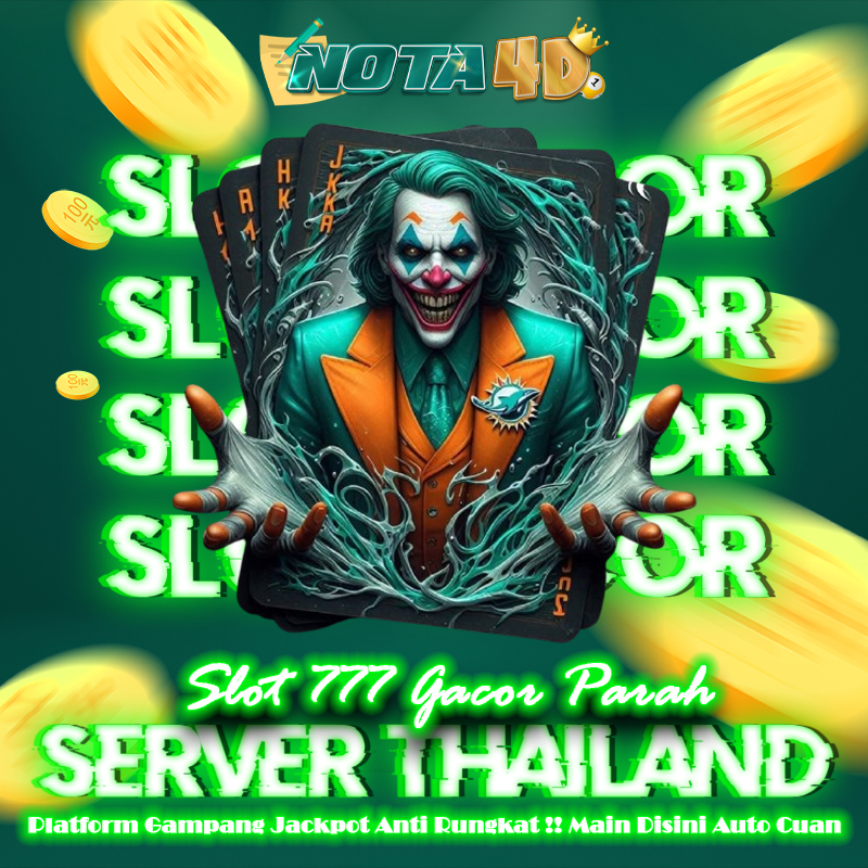 NOTA4D : Slot777 Gacor Parah
